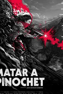 Убить Пиночета (фильм 2020)