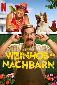 Соседей не выбирают (фильм 2022)