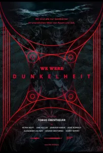 Мы были тьмой (фильм 2022)