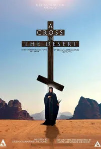 Святая Параскева – крест в пустыне (фильм 2022)