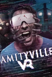 Амитивилль: Виртуальная реальность (фильм 2024)